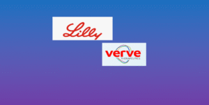 Is Eli Lilly’s $1.3B Acquisition of Verve the…